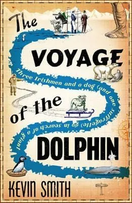 Kevin Smith: The Voyage of the Dolphin [2016] paperback